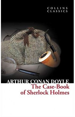 The Case Book of Sherlock Holmes  